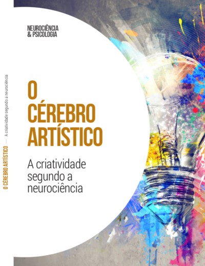 O cérebro artístico – A criatividade vista pela neurociência