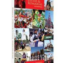 Guia das mais famosas FESTAS & ROMARIAS de Portugal