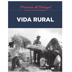 Memória de Portugal - 17. Vida Rural