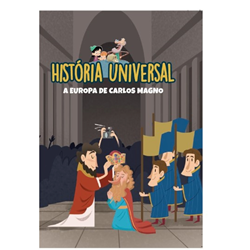 História Universal -  Ent. 15 A Europa de Carlos Magno