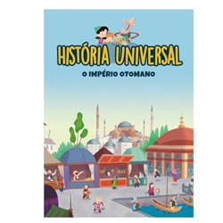 História Universal -Ent. 24  O Império Otomano