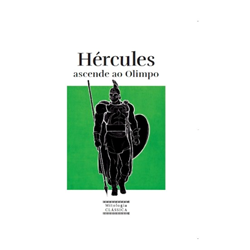 Mitologia Clássica - Ent. 9 Hércules ascende ao Olimpo