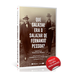 Livro CMTV - “Que Salazar era o Salazar de Fernando Pessoa?”