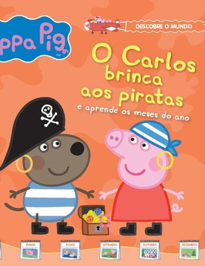 O Carlos brinca aos piratas e aprende os meses do ano - vol 6 + oferta boneco Carlos