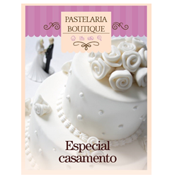  Pastelaria Boutique Ent. 21 Especial casamento + Guia para cortar bolos