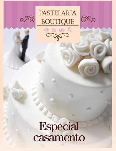  Pastelaria Boutique Ent. 21 Especial casamento + Guia para cortar bolos