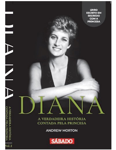 Diana, A verdadeira história contada pela princesa  Vol. 2