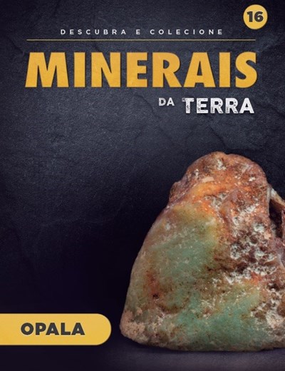 Fascículo 16 + oferta Mineral Opala