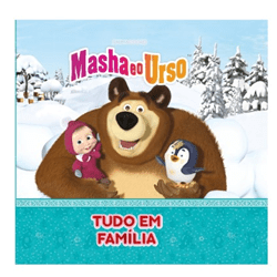 Masha e o Urso Livro Tudo em família