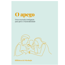 O apego. Uma conceção inteligente para gerir a vulnerabilidade