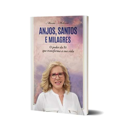 Livro Anjos, Santos e Milagres, da Maria Helena Martins