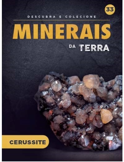 Fascículo 33  + oferta Mineral Cerussite