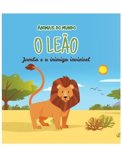 Vol. 1 O leão Jambo e o inimigo invisível