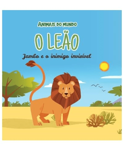 1. O leão Jambo e o inimigo invisível