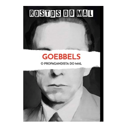 Vol. 12 Goebels. O Propagandista do Mal