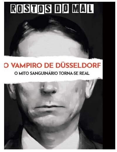 Vol. 24 O Vampiro de Düsseldorf. O Sanguinário