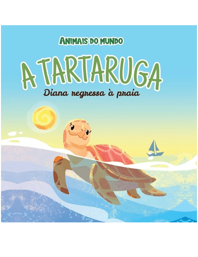 Vol. 21 A Tartaruga Diana regressa à praia