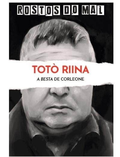 Vol. 26 Totó Riina. A Besta de Corleone