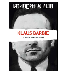 Vol. 32 Klaus Barbie. O Carniceiro de Lyon