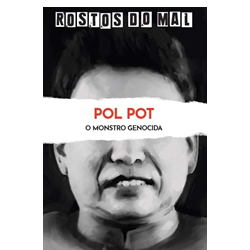 Vol. 36 Pol Pot. O Monstro Genocida
