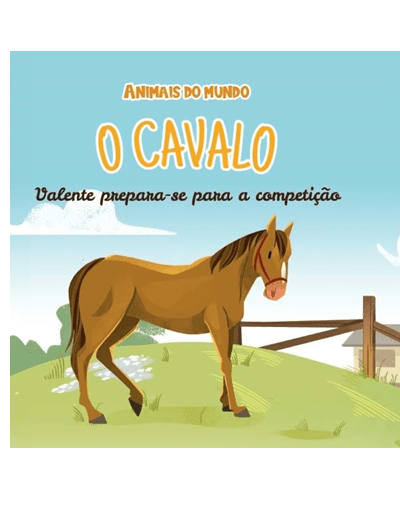 Vol. 28. O Cavalo Valente prepara-se para a corrida