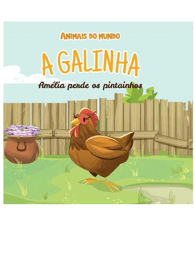 Vol. 38 A Galinha Amélia perde os pintainhos