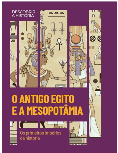 O Antigo Egito e a Mesopotâmia