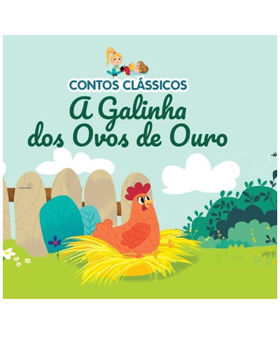 83. A Galinha dos Ovos de Ouro