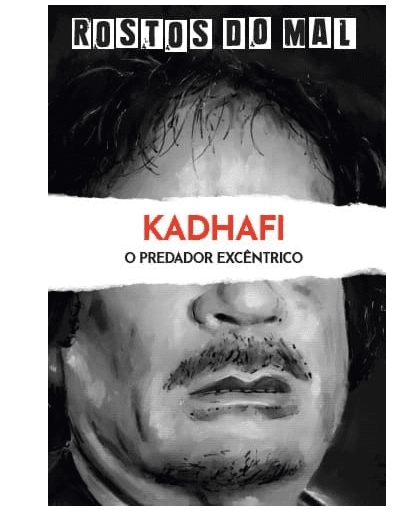 Vol. 55Kadhafi. O Predador Excêntrico