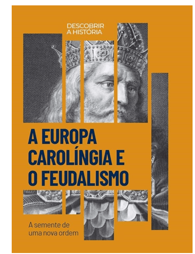 A europa Carolíngia e o Feudalismo