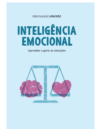 Inteligência emocional. Aprender a gerir as emoções