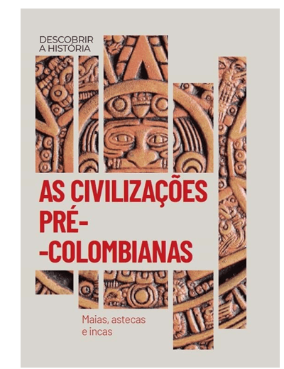 As civilizações pré-colombianas