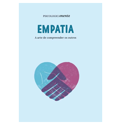 Empatia. A arte de compreender os outros