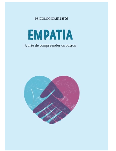 Empatia. A arte de compreender os outros