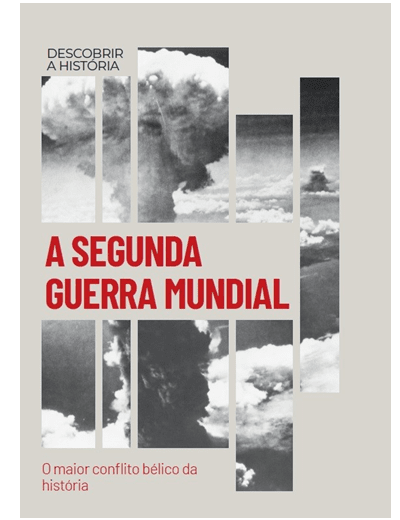A Segunda Guerra Mundial