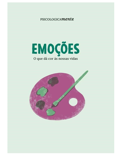 Emoções. O que dá cor às nossas vidas
