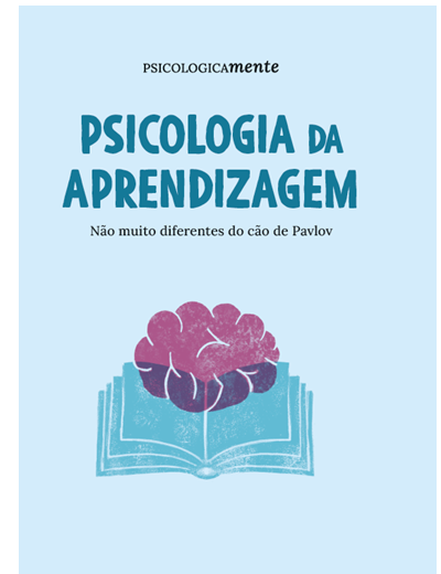 Psicologia da aprendizagem. Não muito diferente do cão de Pavlov