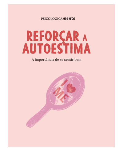 Fortalecer a autoestima. A importância de se sentir bem