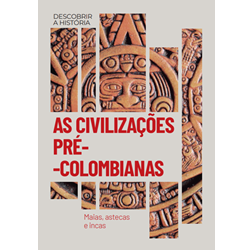 As Civilizações Précolombianas