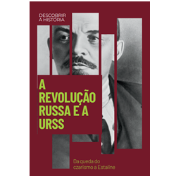 A Revolução Russa e a URSS