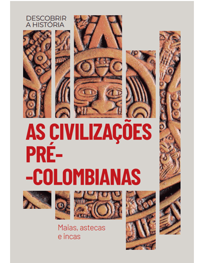 As Civilizações Précolombianas