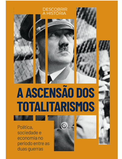 A Ascensão dos Totalitarismos